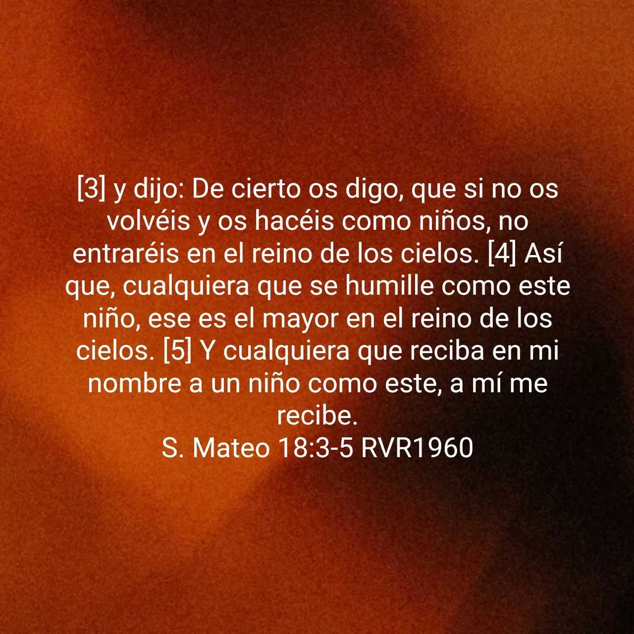 You are currently viewing S. Mateo 18:3-5 RVR1960