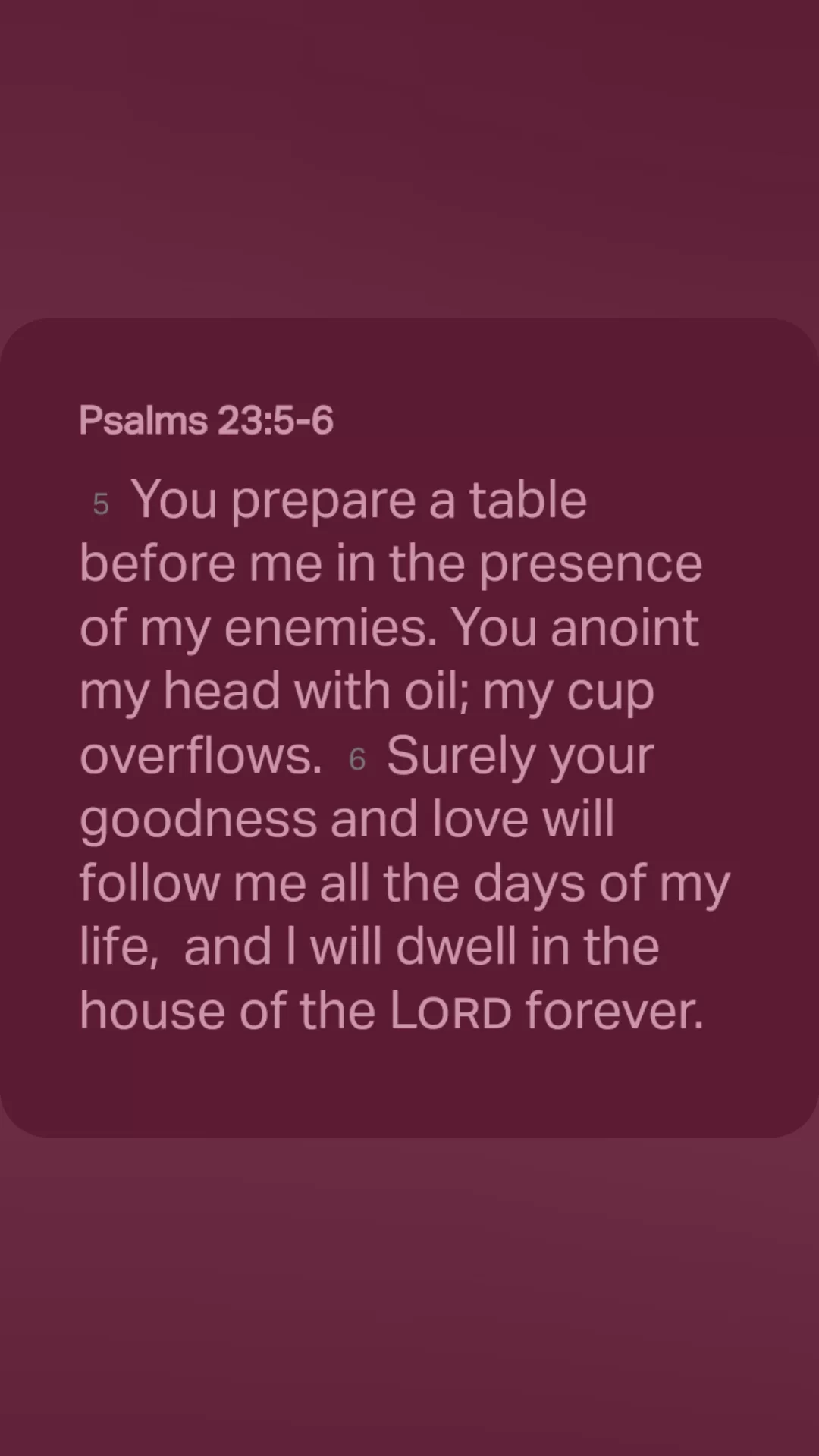 Psalms 23:5-6 NIV‬