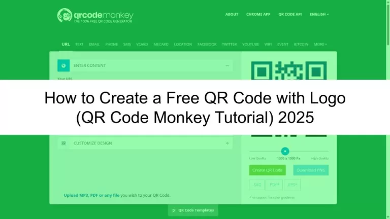 Read more about the article How to Create a Free QR Code with Logo (QR Code Monkey Tutorial) 2025