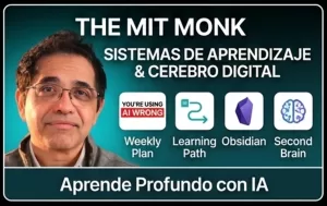 theMITmonk: Sistemas de Aprendizaje y Cerebro Digital