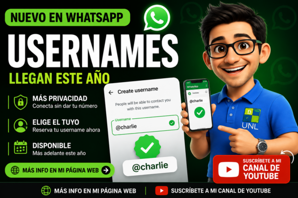 WhatsApp Usernames 2026: Todo lo que necesitas saber sobre la nueva función